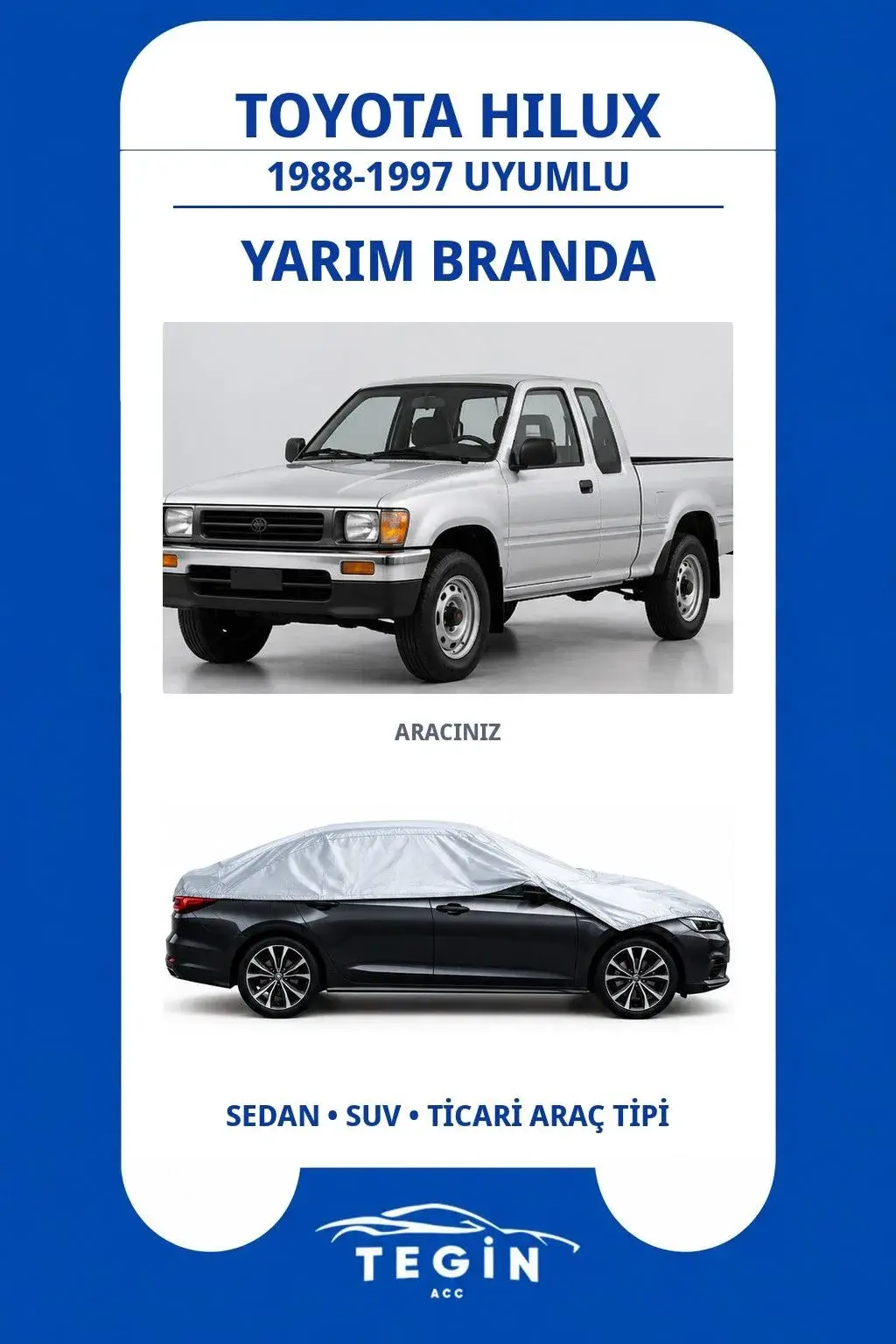 Toyota Hilux 1988-1997 Pickup Truck Uyumlu SolarBlock Yarım Araba Brandası