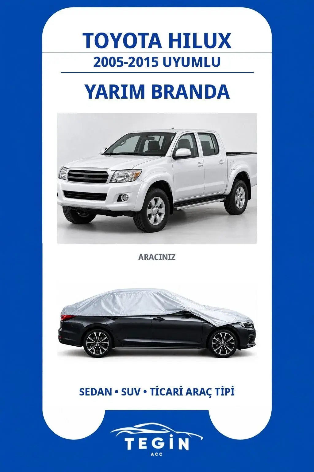 Toyota Hilux 2005-2015 Pickup Truck Uyumlu SolarBlock Yarım Araba Brandası