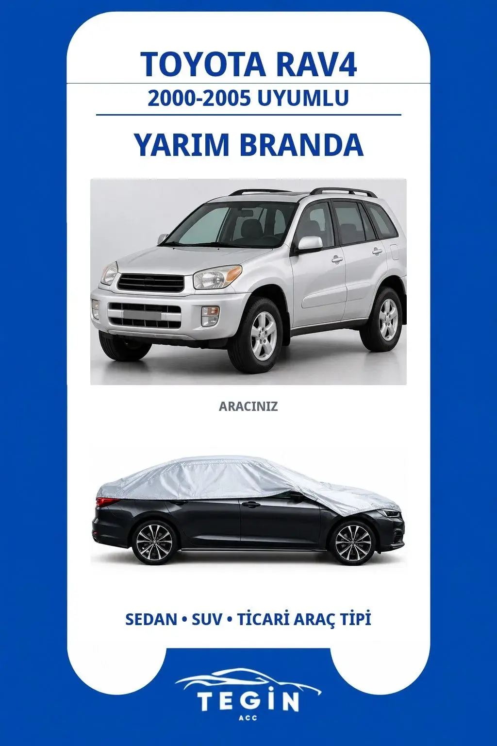Toyota RAV4 2000-2005 SUV Uyumlu SolarBlock Yarım Araba Brandası