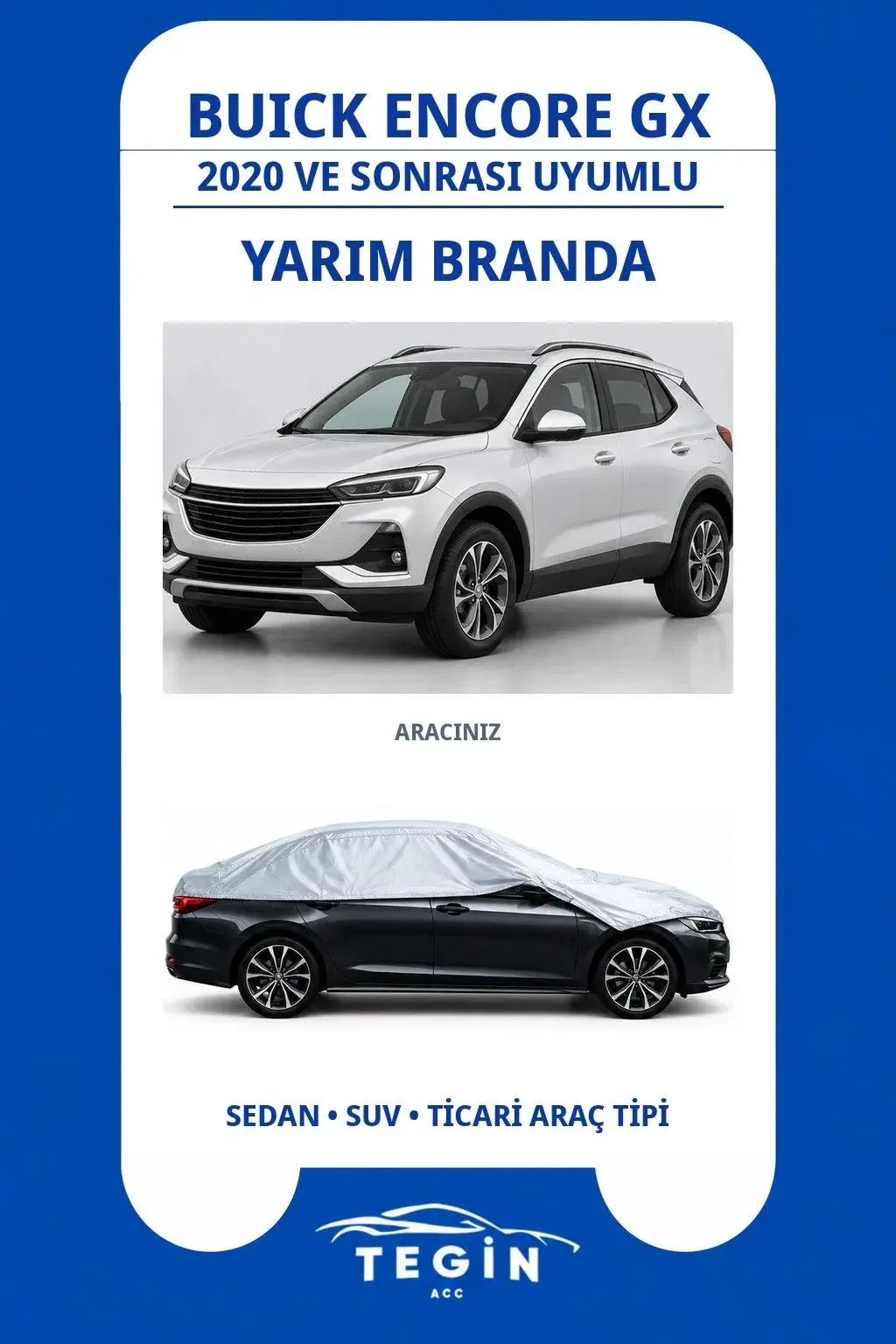 Buick Encore GX 2020 ve Sonrası SUV Uyumlu SolarBlock Yarım Araba Brandası