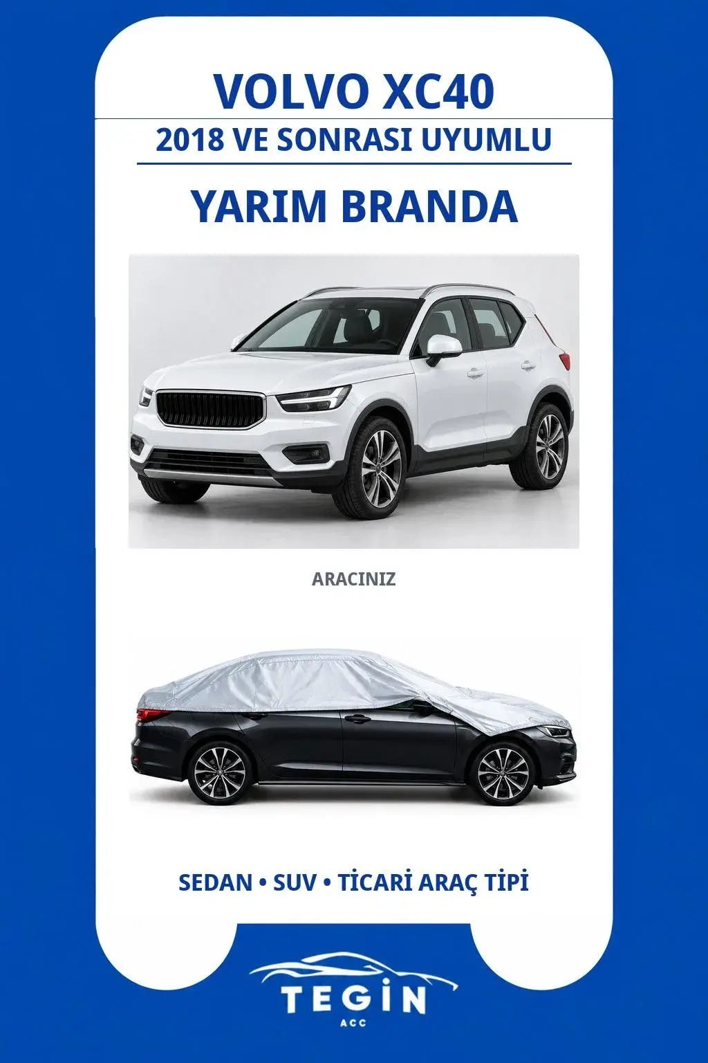 Volvo XC40 2018 ve Sonrası SUV Uyumlu SolarBlock Yarım Araba Brandası