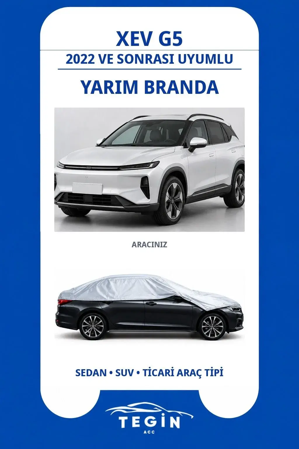 XEV G5 2022 ve Sonrası Electric SUV Uyumlu SolarBlock Yarım Araba Brandası