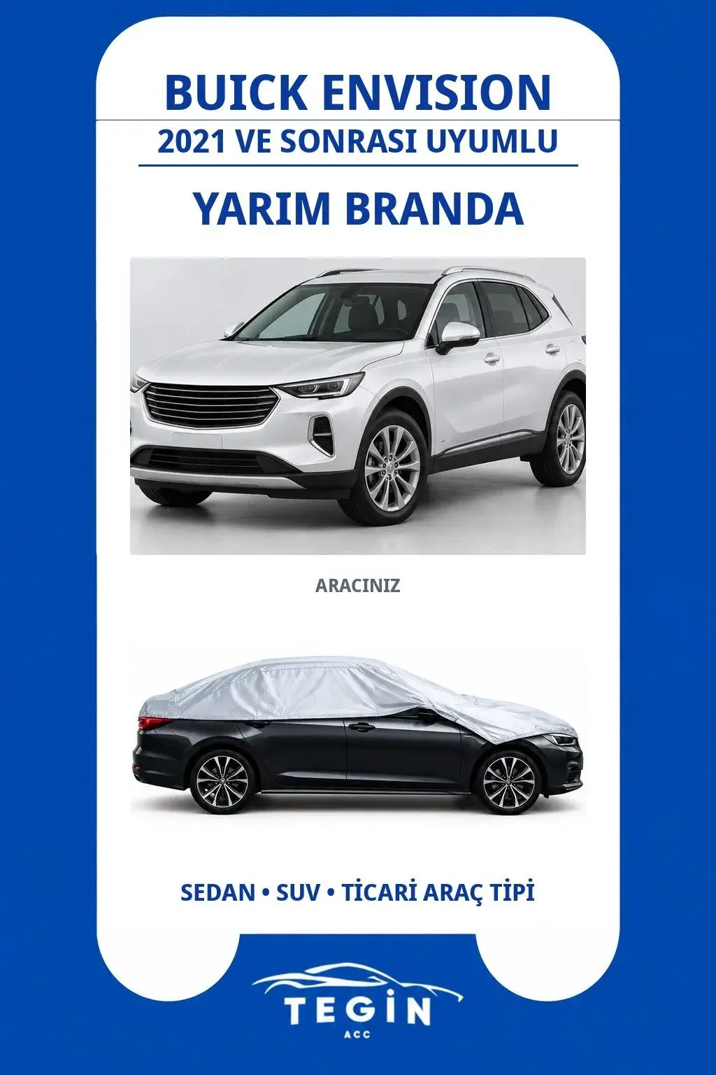 Buick Envision 2021 ve Sonrası SUV Uyumlu SolarBlock Yarım Araba Brandası