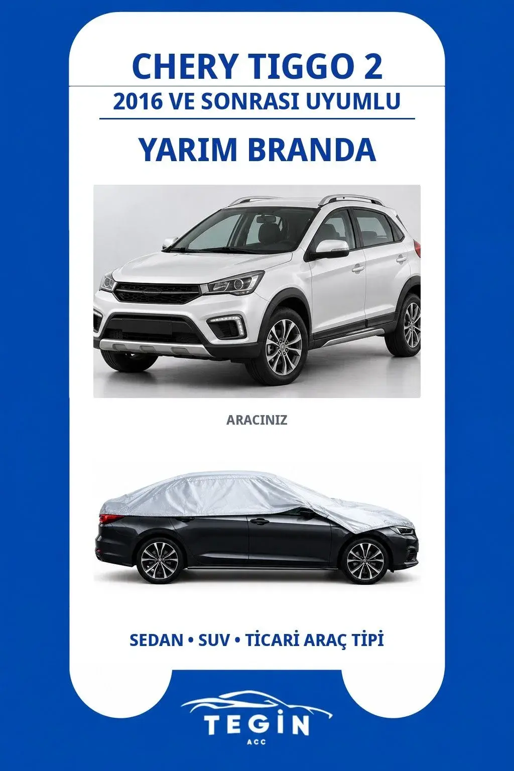 Chery Tiggo 2 2016 ve Sonrası SUV Uyumlu SolarBlock Yarım Araba Brandası