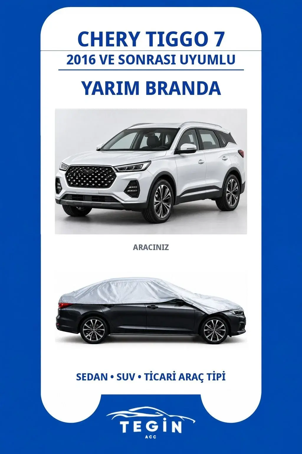 Chery Tiggo 7 2016 ve Sonrası SUV Uyumlu SolarBlock Yarım Araba Brandası