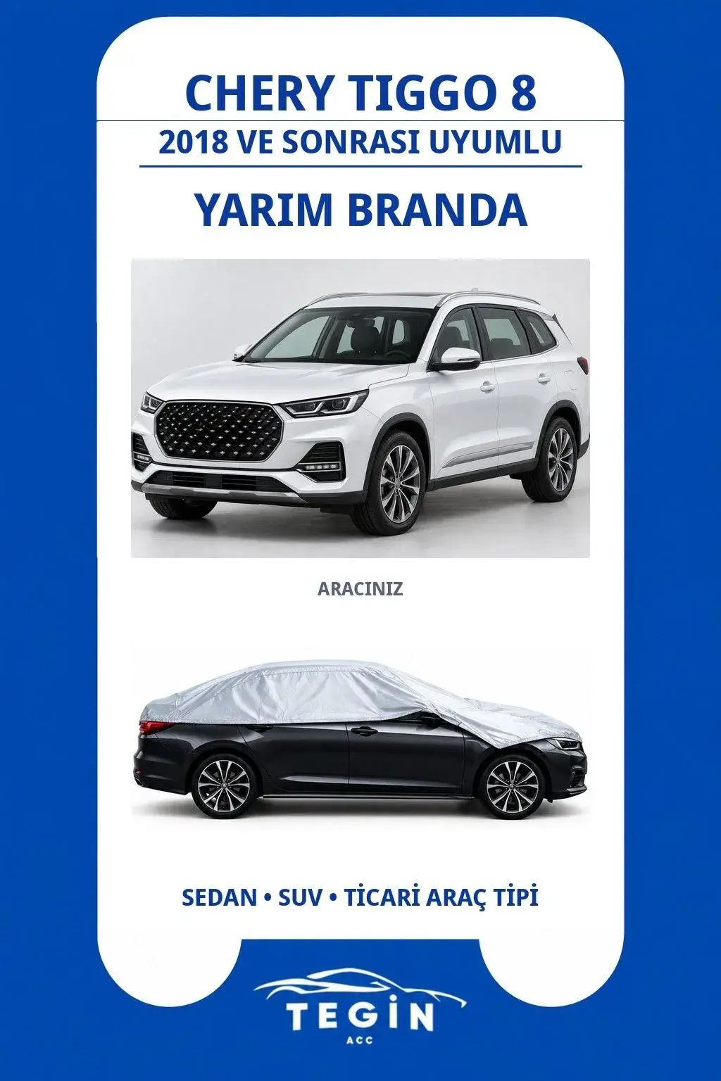 Chery Tiggo 8 2018 ve Sonrası SUV Uyumlu SolarBlock Yarım Araba Brandası