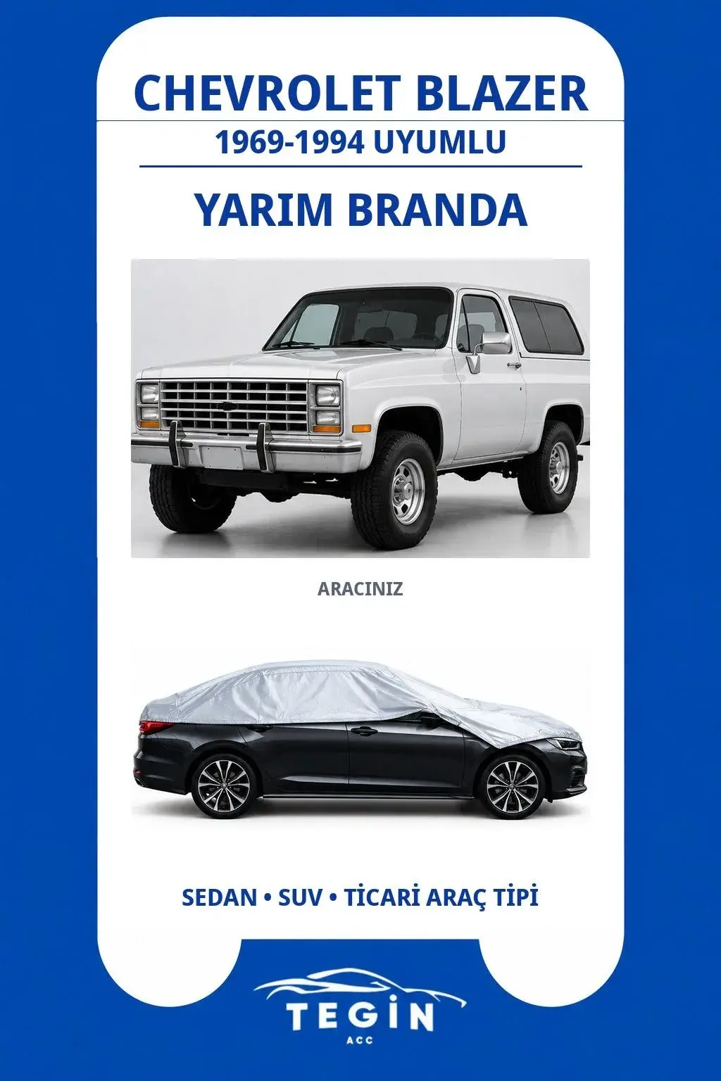 Chevrolet Blazer 1969-1994 SUV Uyumlu SolarBlock Yarım Araba Brandası