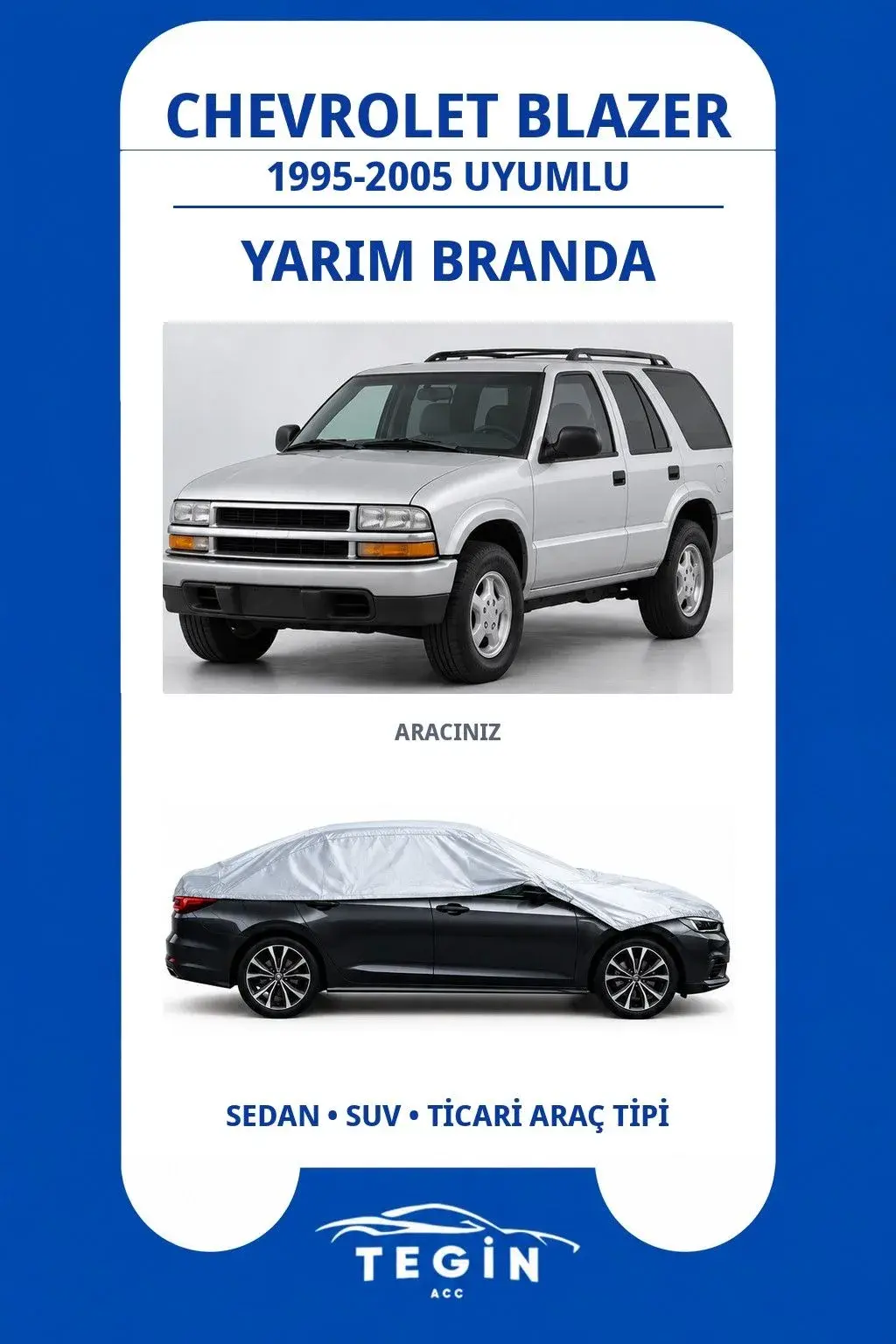 Chevrolet Blazer 1995-2005 SUV Uyumlu SolarBlock Yarım Araba Brandası