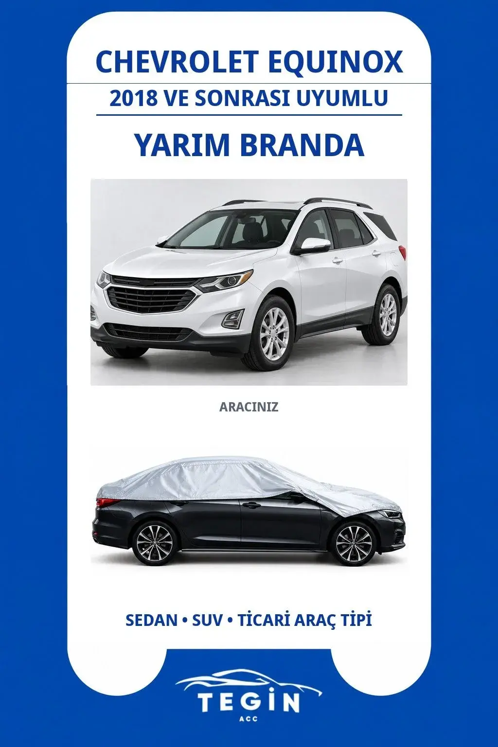 Chevrolet Equinox 2018 ve Sonrası SUV Uyumlu SolarBlock Yarım Araba Brandası
