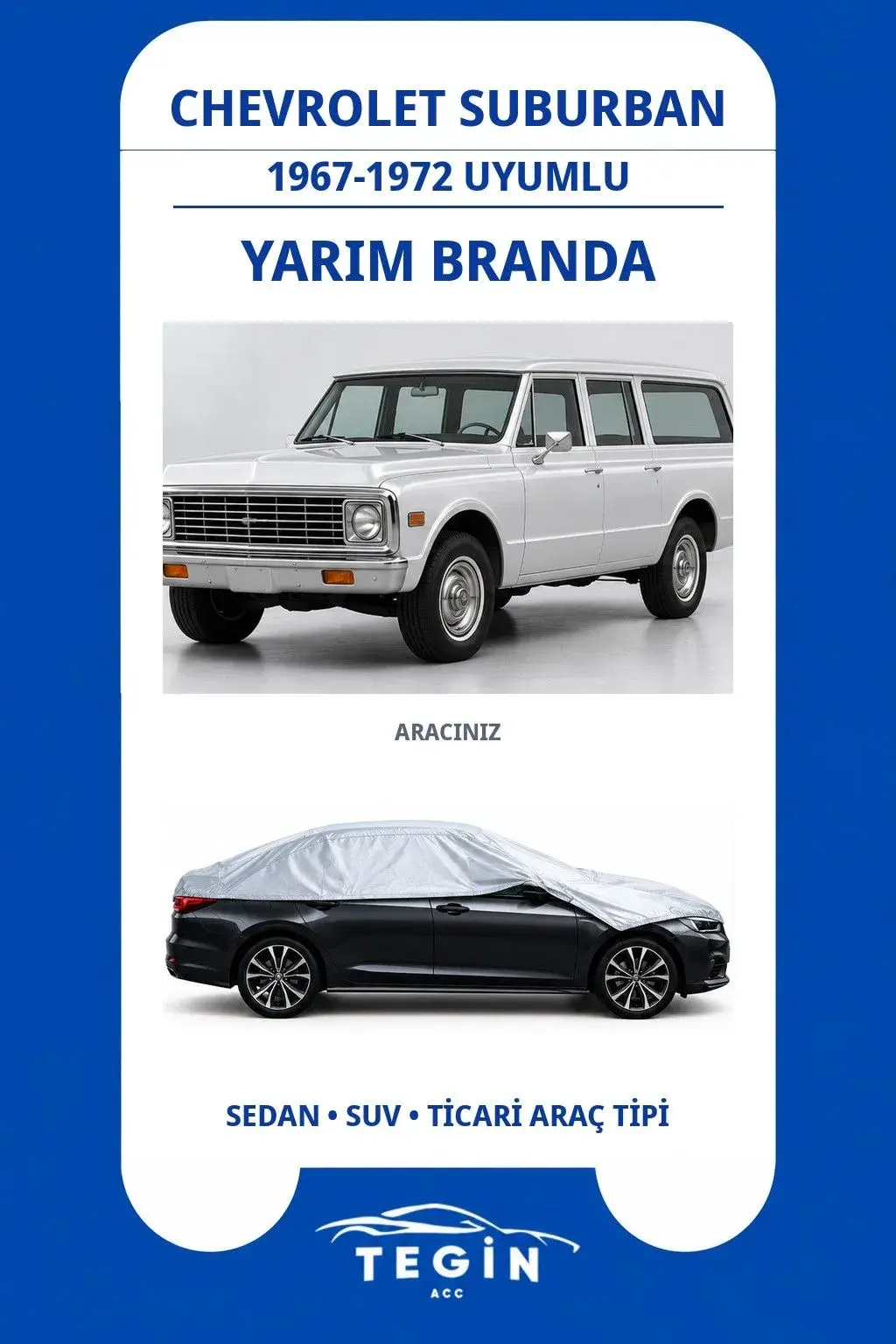 Chevrolet Suburban 1967-1972 SUV Uyumlu SolarBlock Yarım Araba Brandası