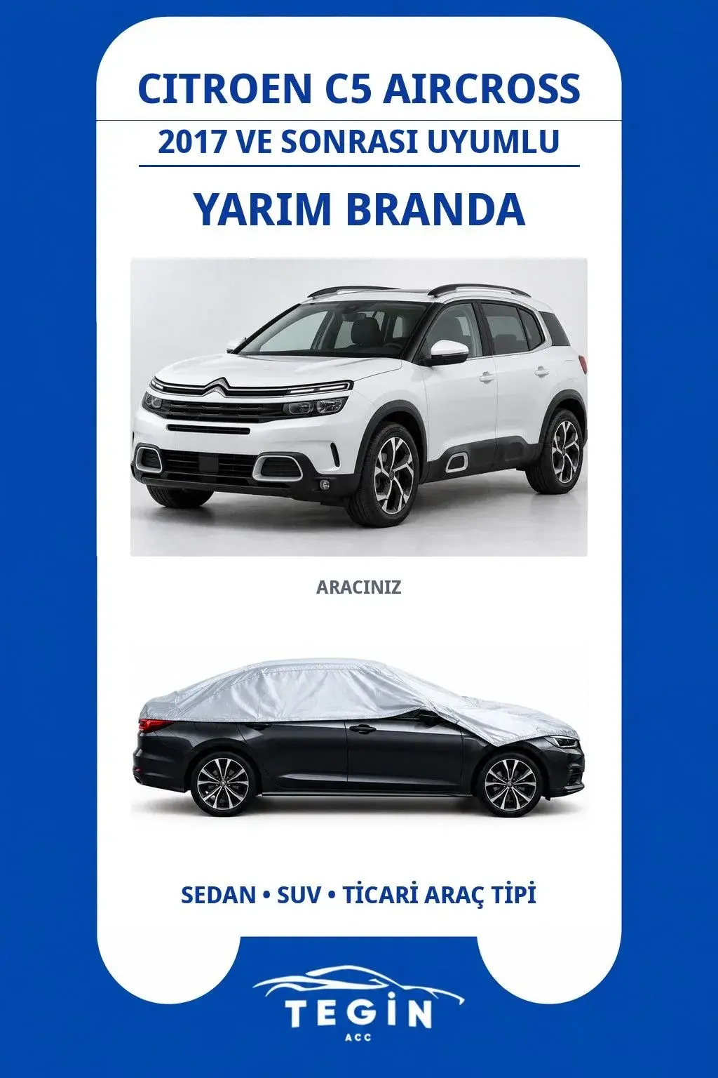 Citroen C5 Aircross 2017 ve Sonrası SUV Uyumlu SolarBlock Yarım Araba Brandası
