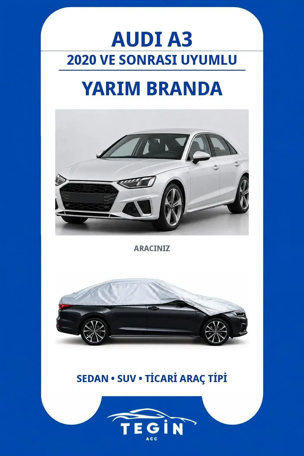 Audi A3 2020 ve Sonrası Sedan Uyumlu SolarBlock Yarım Araba Brandası
