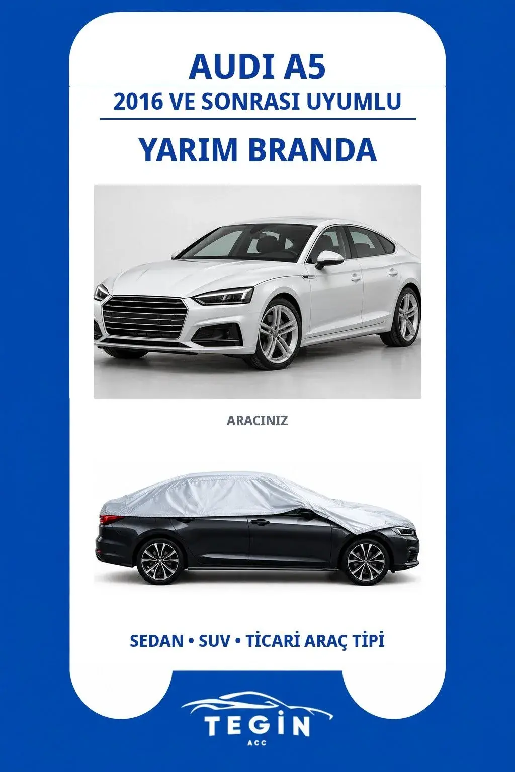 Audi A5 2016 ve Sonrası Sportback Uyumlu SolarBlock Yarım Araba Brandası