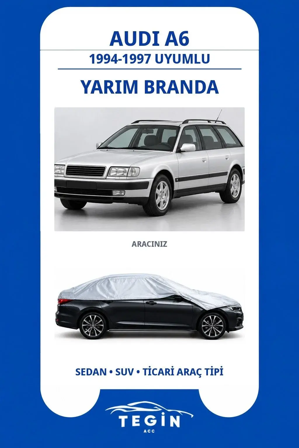 Audi A6 1994-1997 Allroad Uyumlu SolarBlock Yarım Araba Brandası