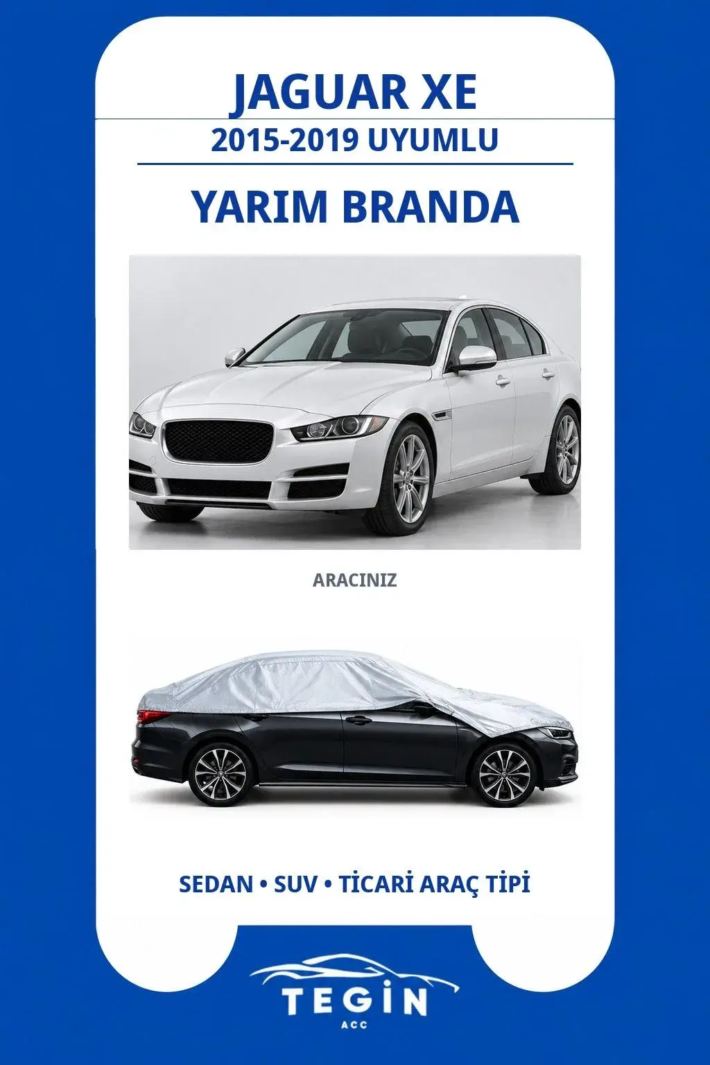 Jaguar XE 2015-2019 Sedan Uyumlu SolarBlock Yarım Araba Brandası