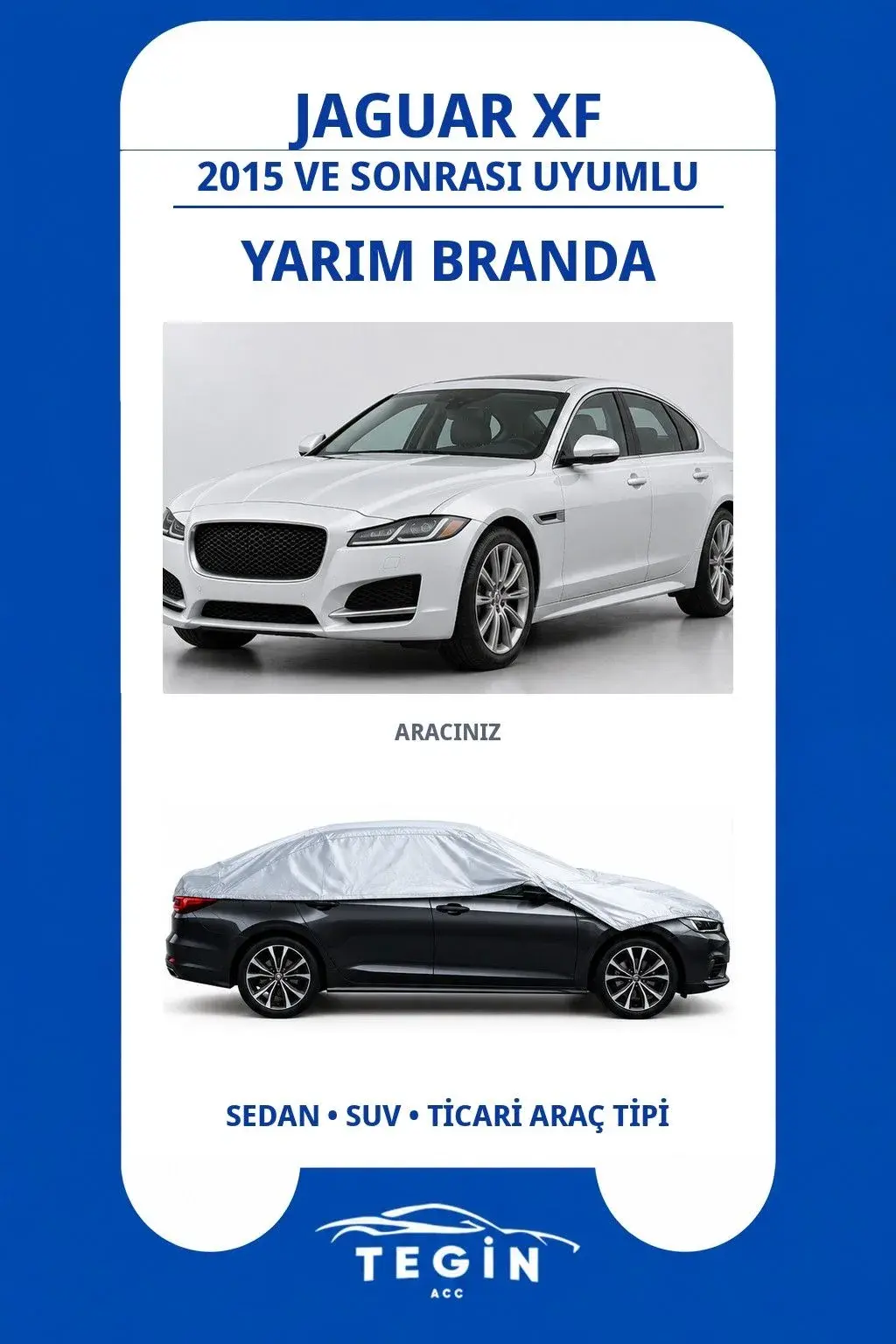 Jaguar XF 2015 ve Sonrası Sedan Uyumlu SolarBlock Yarım Araba Brandası