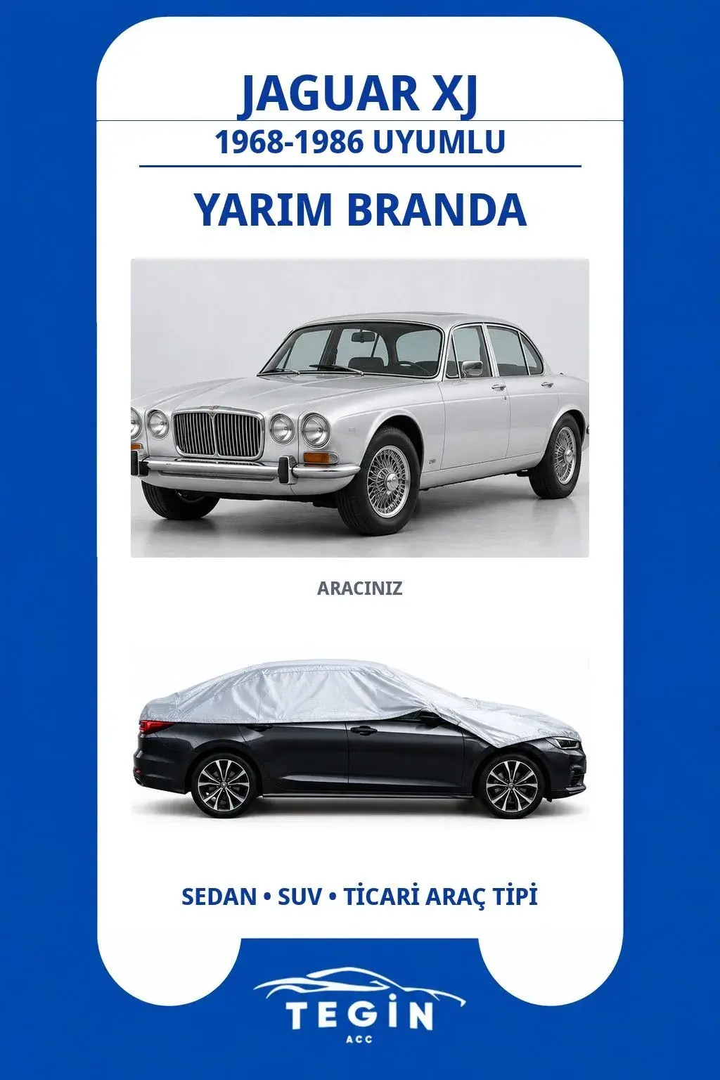 Jaguar XJ 1968-1986 Sedan Uyumlu SolarBlock Yarım Araba Brandası