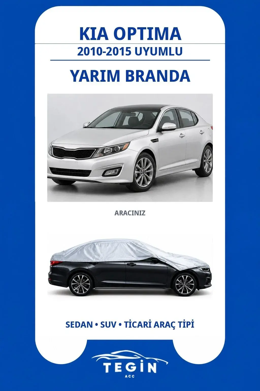 Kia Optima 2010-2015 Sedan Uyumlu SolarBlock Yarım Araba Brandası