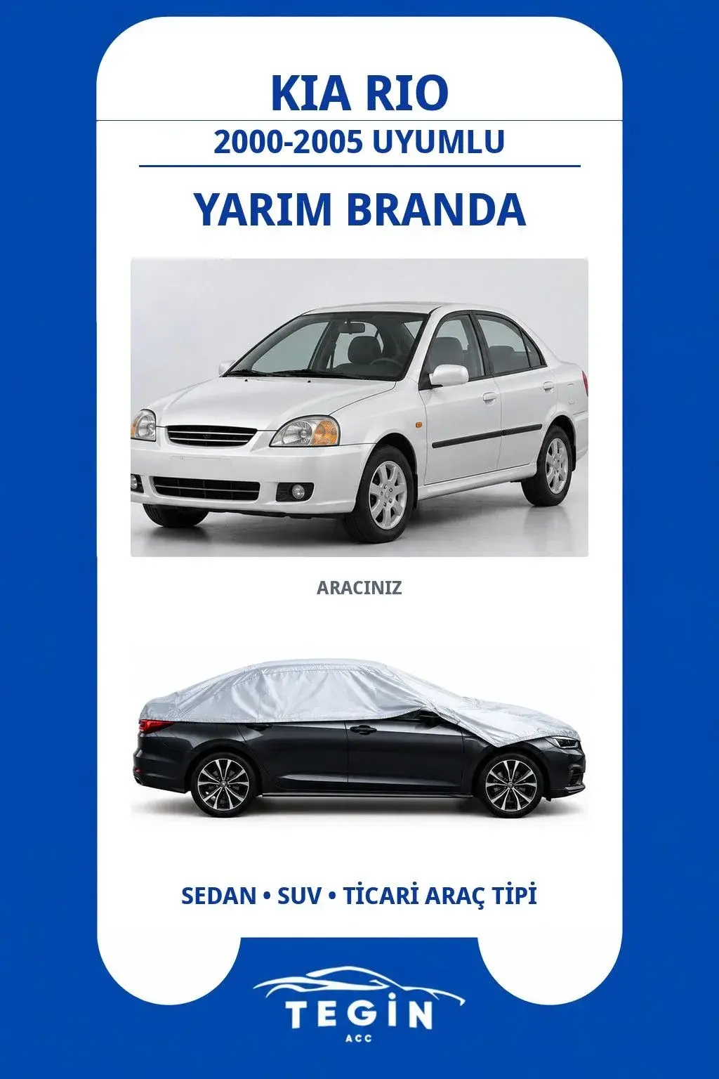 Kia Rio 2000-2005 Sedan Uyumlu SolarBlock Yarım Araba Brandası