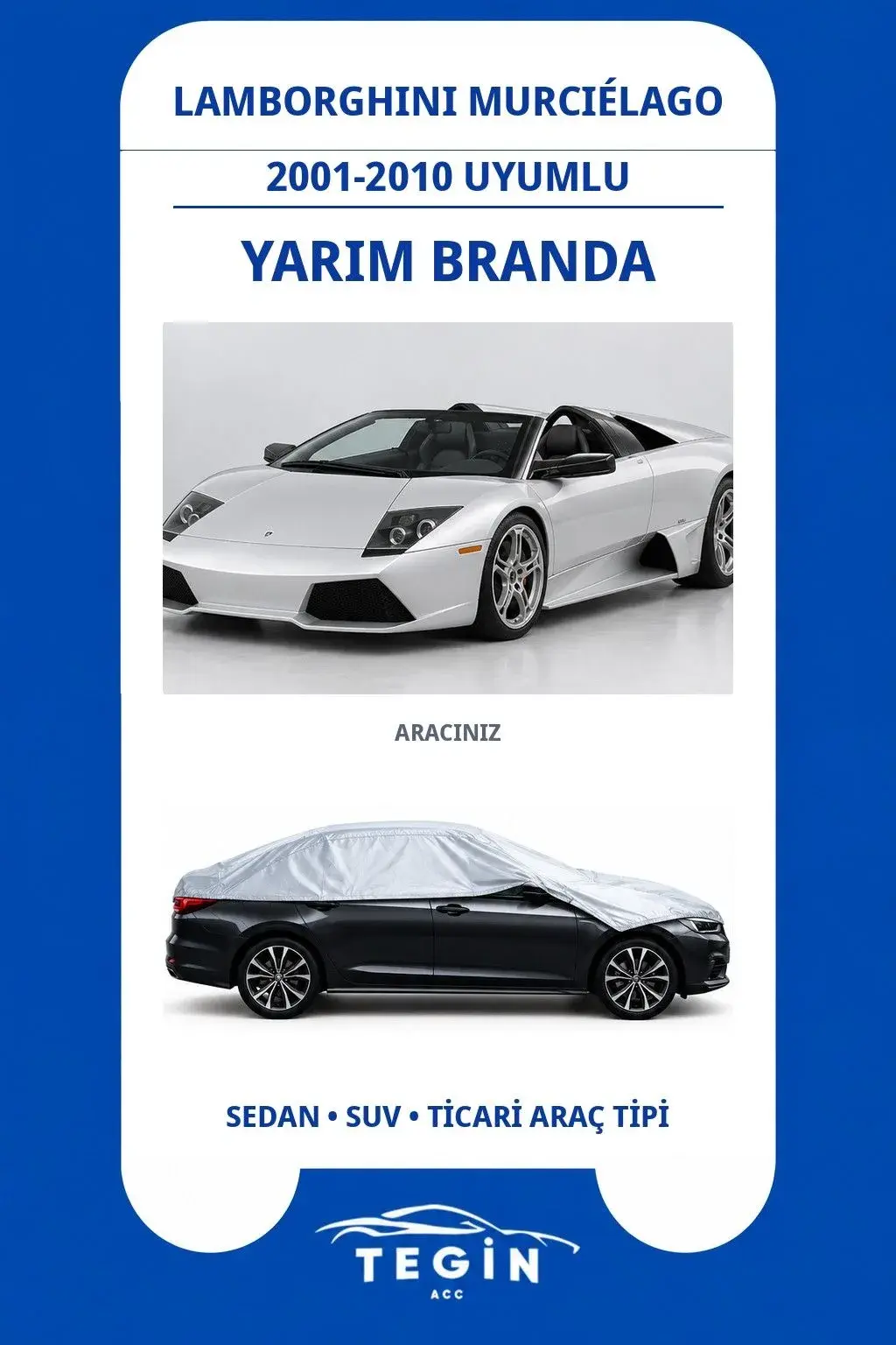 Lamborghini Murciélago 2001-2010 Convertible Uyumlu SolarBlock Yarım Araba Brandası