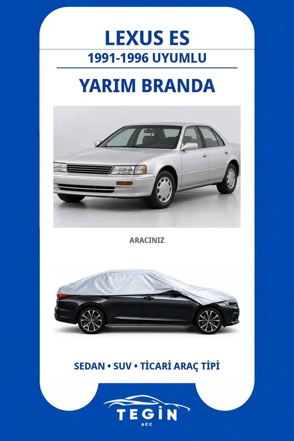 Lexus ES 1991-1996 Sedan Uyumlu SolarBlock Yarım Araba Brandası