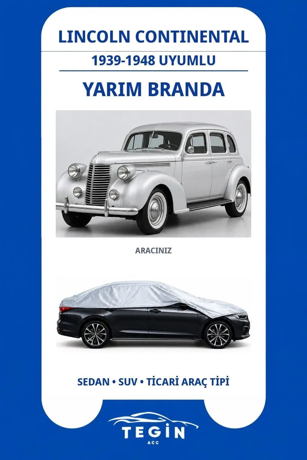 Lincoln Continental 1939-1948 Sedan Uyumlu SolarBlock Yarım Araba Brandası