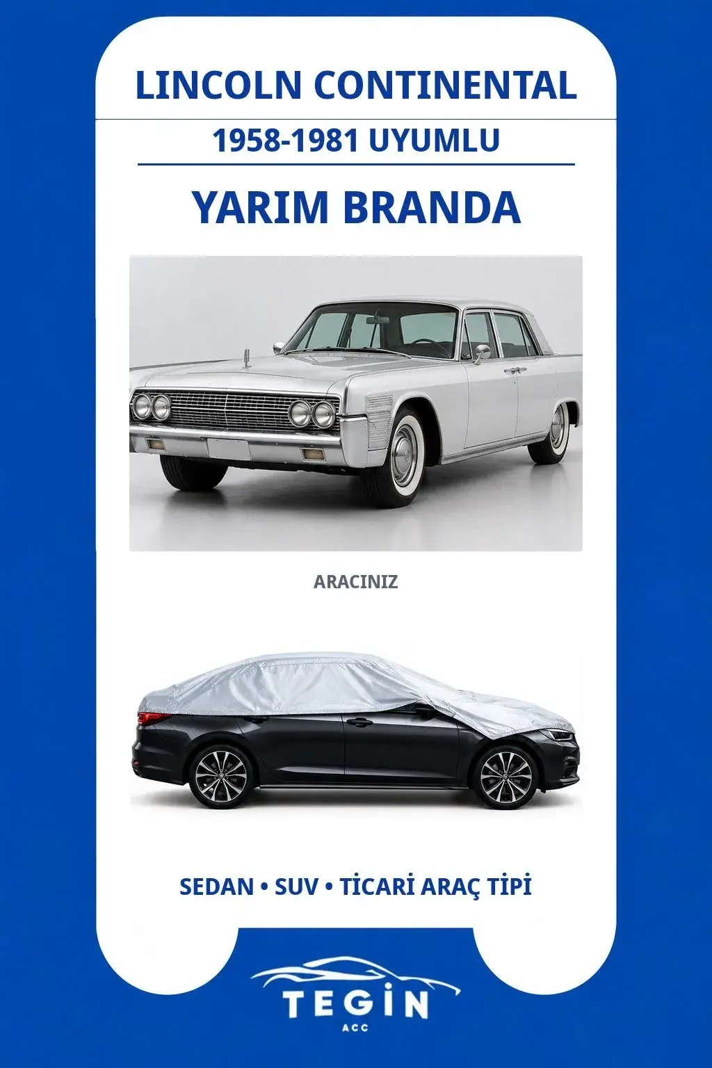 Lincoln Continental 1958-1981 Sedan Uyumlu SolarBlock Yarım Araba Brandası