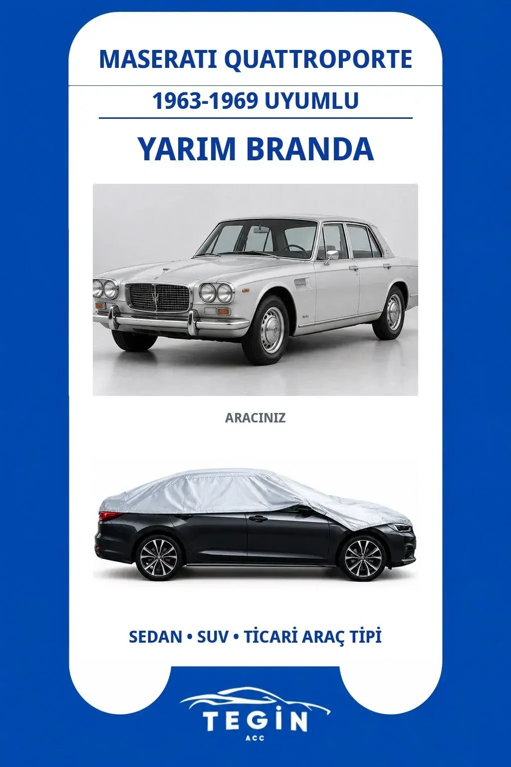 Maserati Quattroporte 1963-1969 Sedan Uyumlu SolarBlock Yarım Araba Brandası