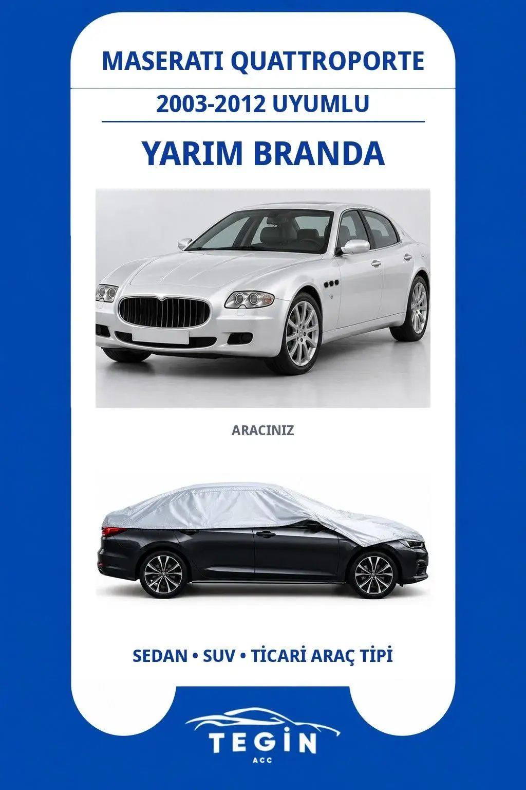 Maserati Quattroporte 2003-2012 Sedan Uyumlu SolarBlock Yarım Araba Brandası