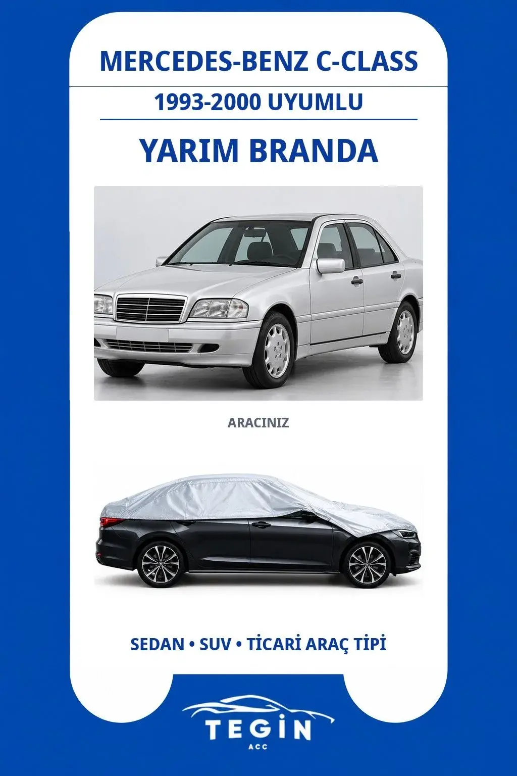 Mercedes-Benz C-Class 1993-2000 Sedan Uyumlu SolarBlock Yarım Araba Brandası