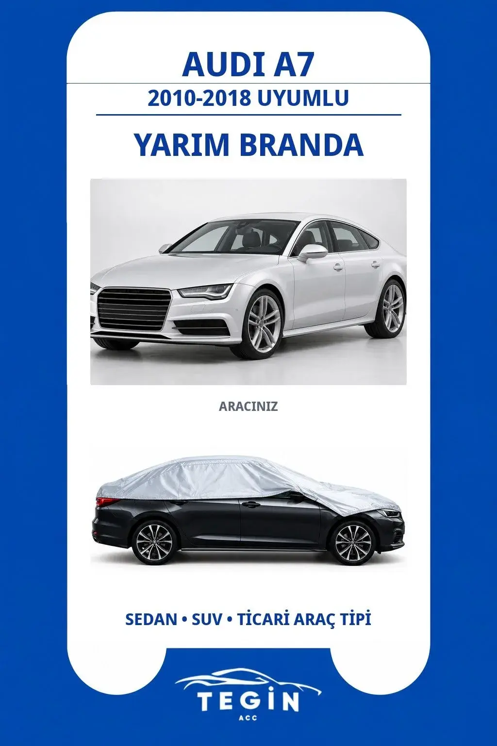 Audi A7 2010-2018 Sportback Uyumlu SolarBlock Yarım Araba Brandası