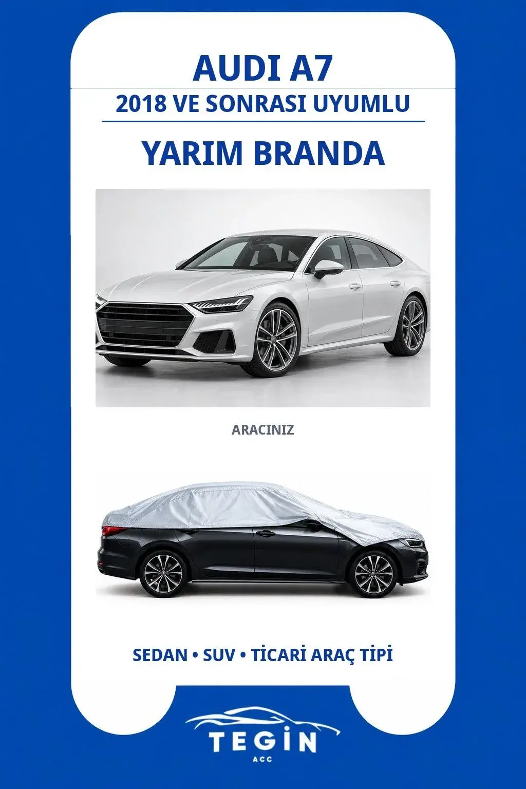 Audi A7 2018 ve Sonrası Sportback Uyumlu SolarBlock Yarım Araba Brandası