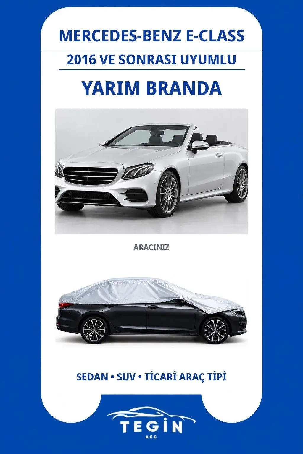 Mercedes-benz E-class 2016 ve Sonrası Convertible Uyumlu SolarBlock Yarım Araba Brandası