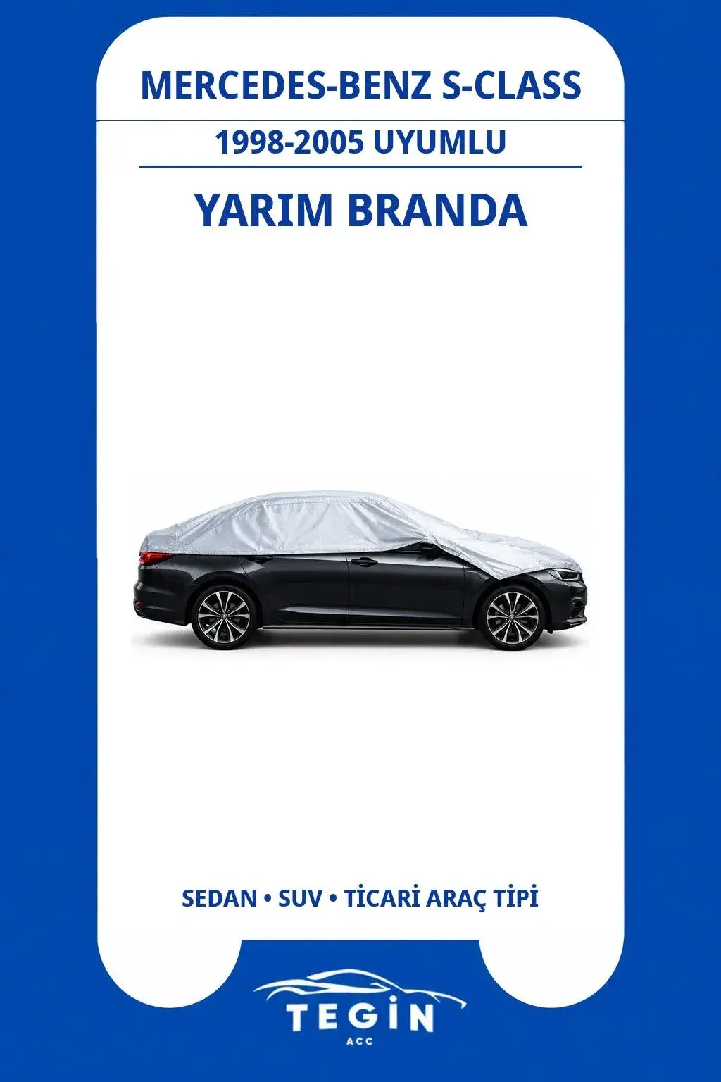 Mercedes-Benz S-Class 1998-2005 Sedan Uyumlu SolarBlock Yarım Araba Brandası