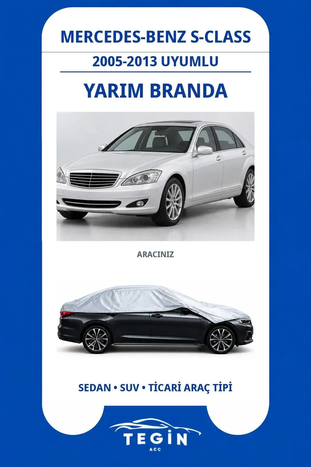 Mercedes-Benz S-Class 2005-2013 Sedan Uyumlu SolarBlock Yarım Araba Brandası