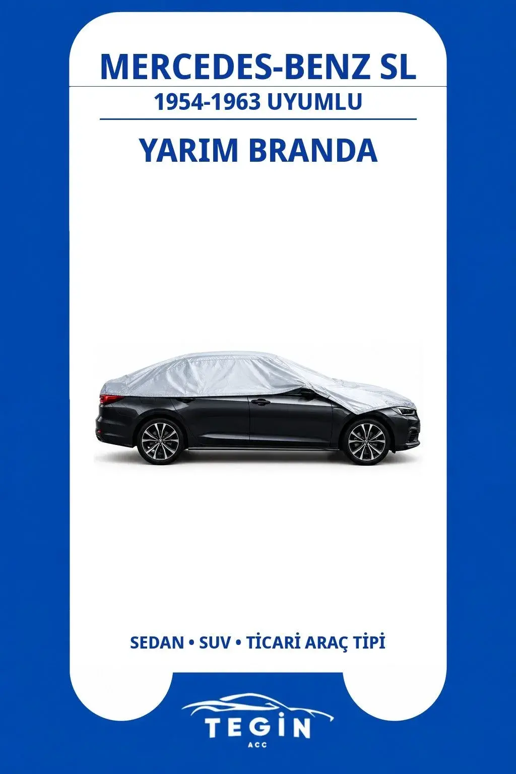 Mercedes-Benz SL 1954-1963 Convertible Uyumlu SolarBlock Yarım Araba Brandası