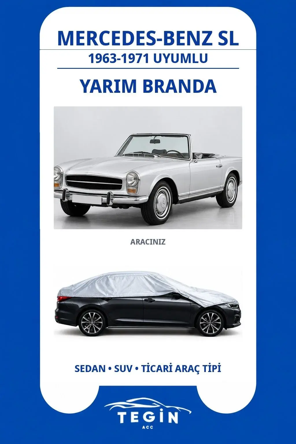 Mercedes-Benz SL 1963-1971 Convertible Uyumlu SolarBlock Yarım Araba Brandası