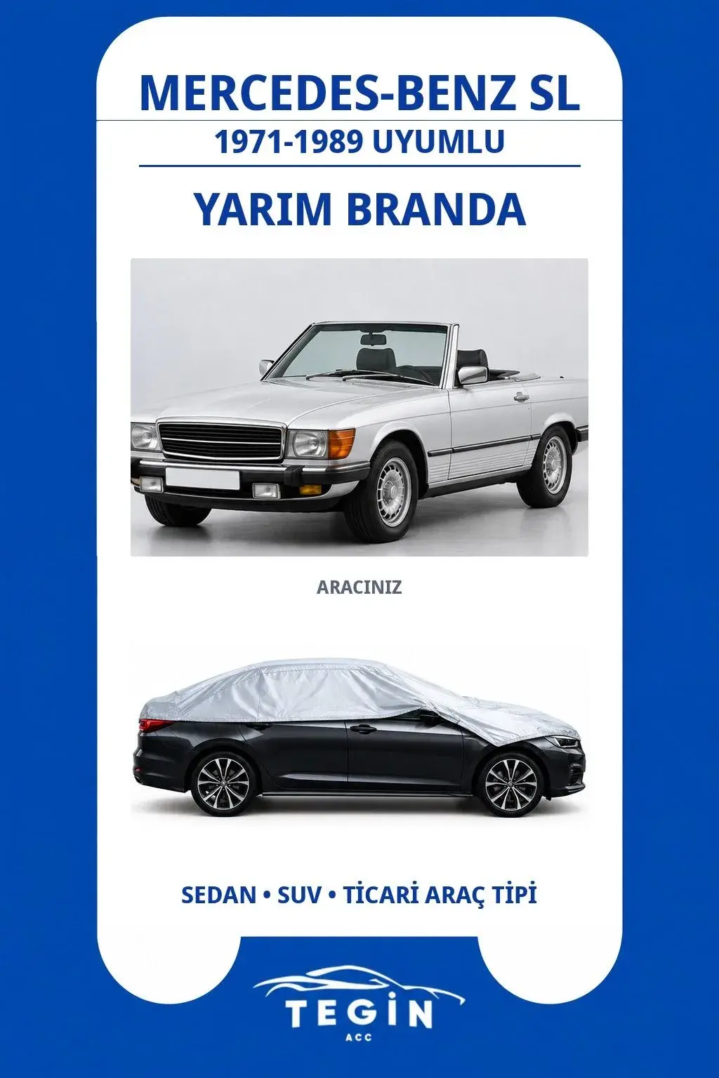 Mercedes-Benz SL 1971-1989 Convertible Uyumlu SolarBlock Yarım Araba Brandası