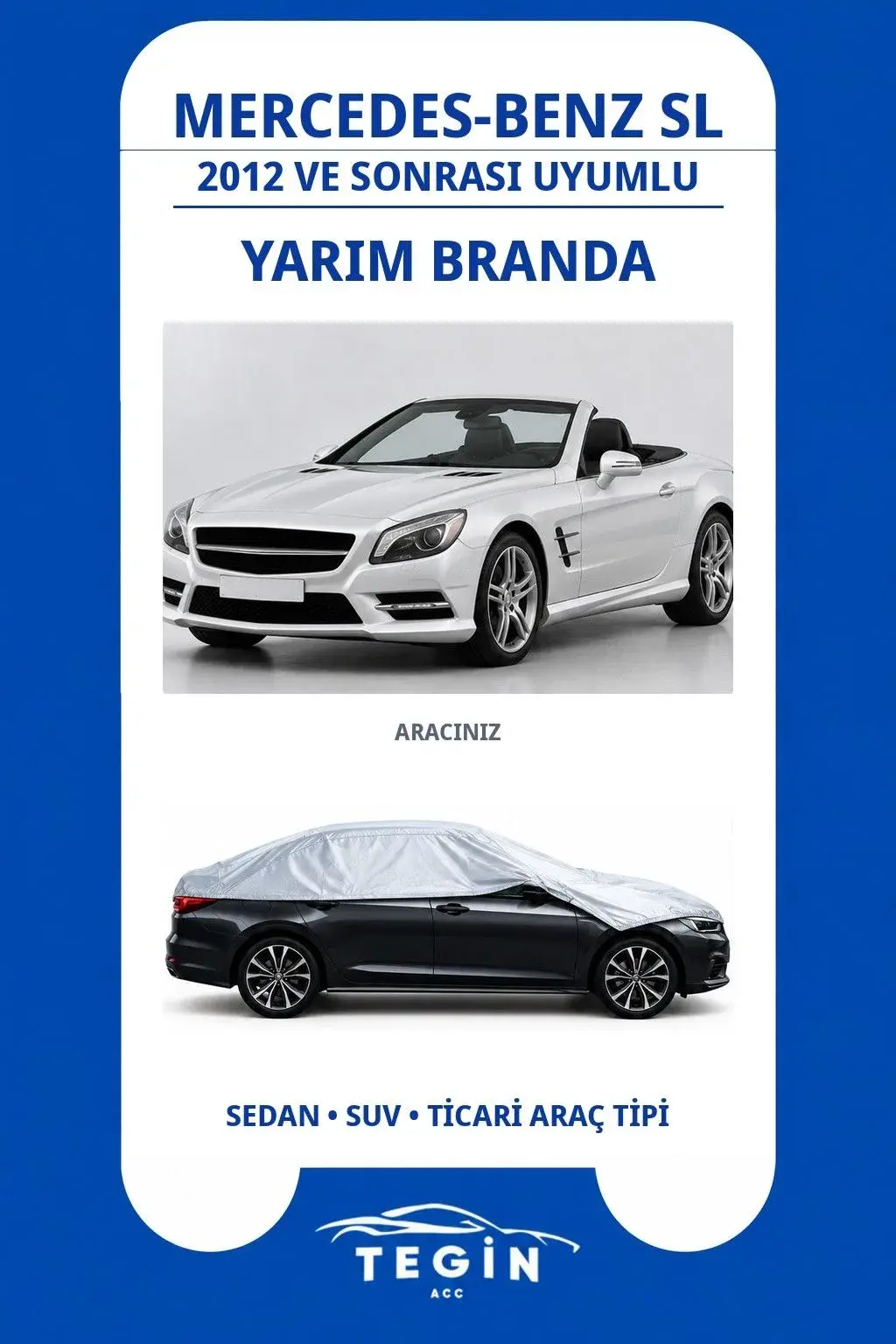 Mercedes-Benz SL 2012 ve Sonrası Convertible Uyumlu SolarBlock Yarım Araba Brandası