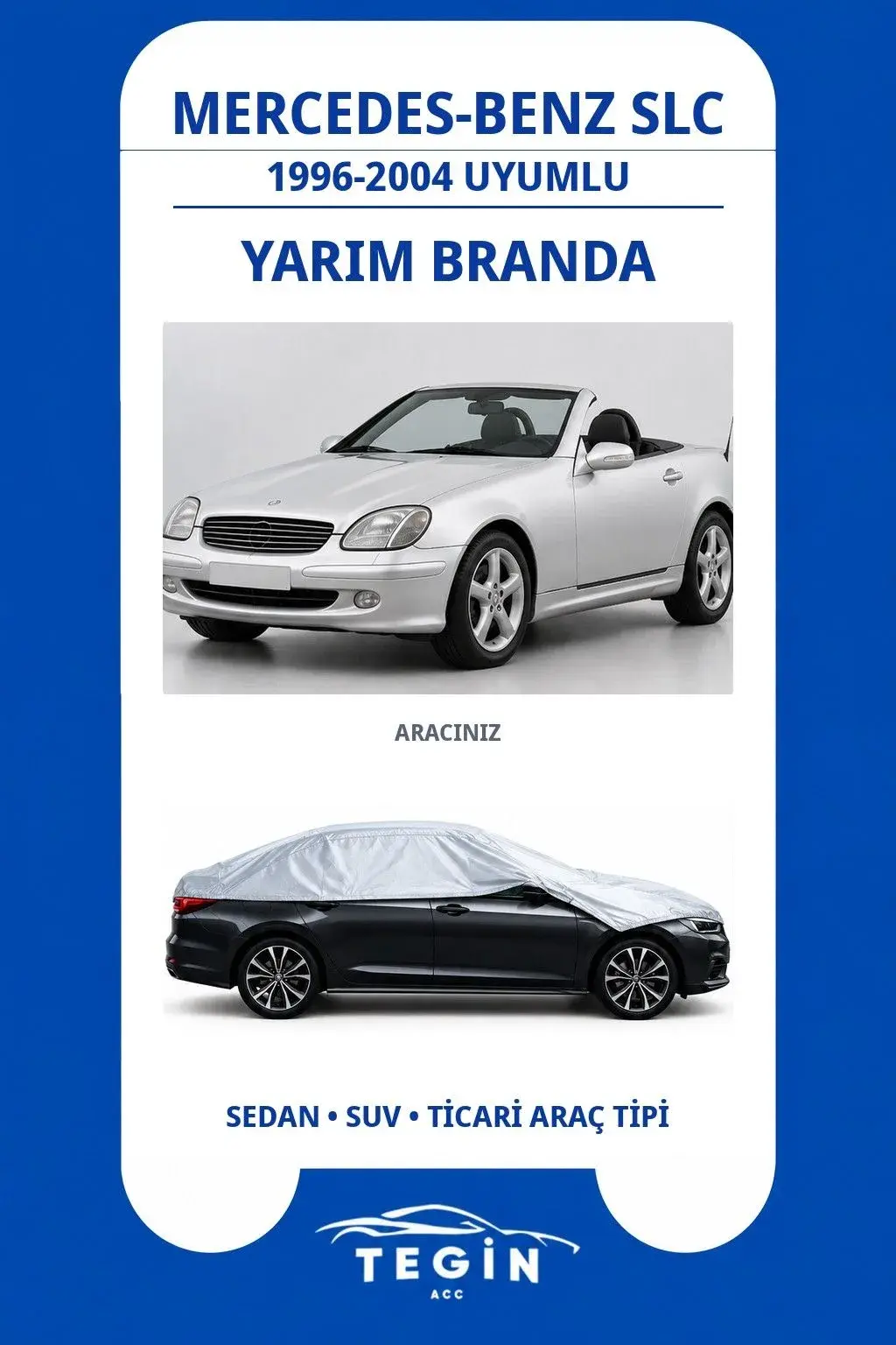 Mercedes-Benz SLC 1996-2004 Convertible Uyumlu SolarBlock Yarım Araba Brandası