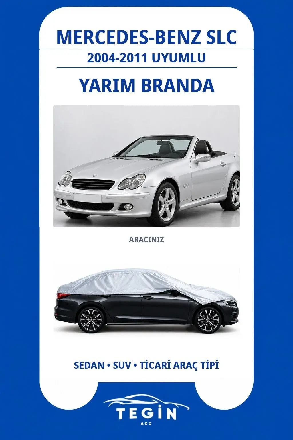 Mercedes-Benz SLC 2004-2011 Convertible Uyumlu SolarBlock Yarım Araba Brandası