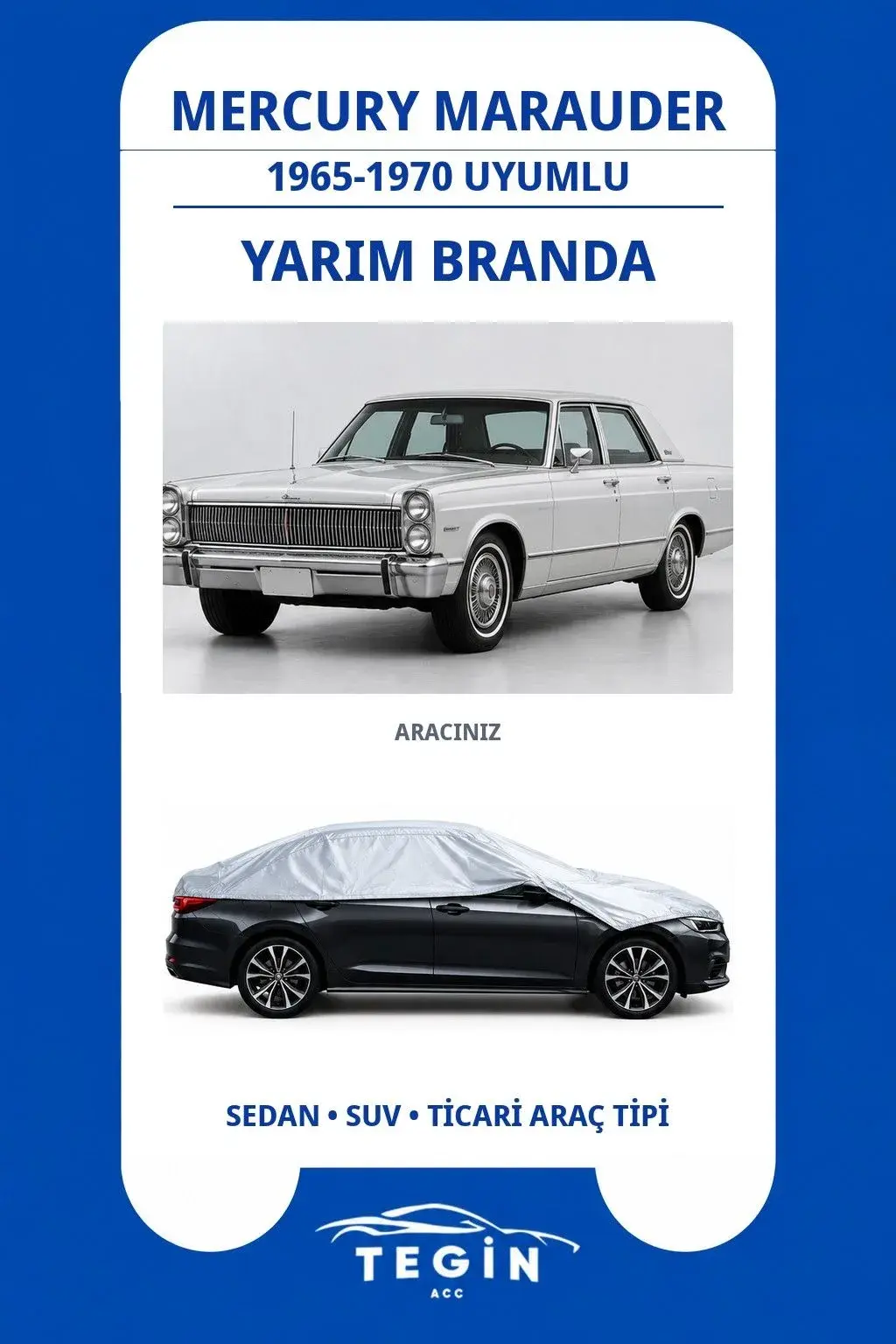 Mercury Marauder 1965-1970 Sedan Uyumlu SolarBlock Yarım Araba Brandası