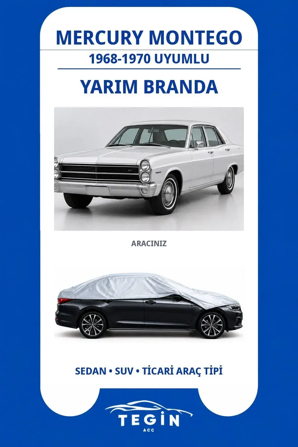 Mercury Montego 1968-1970 Sedan Uyumlu SolarBlock Yarım Araba Brandası