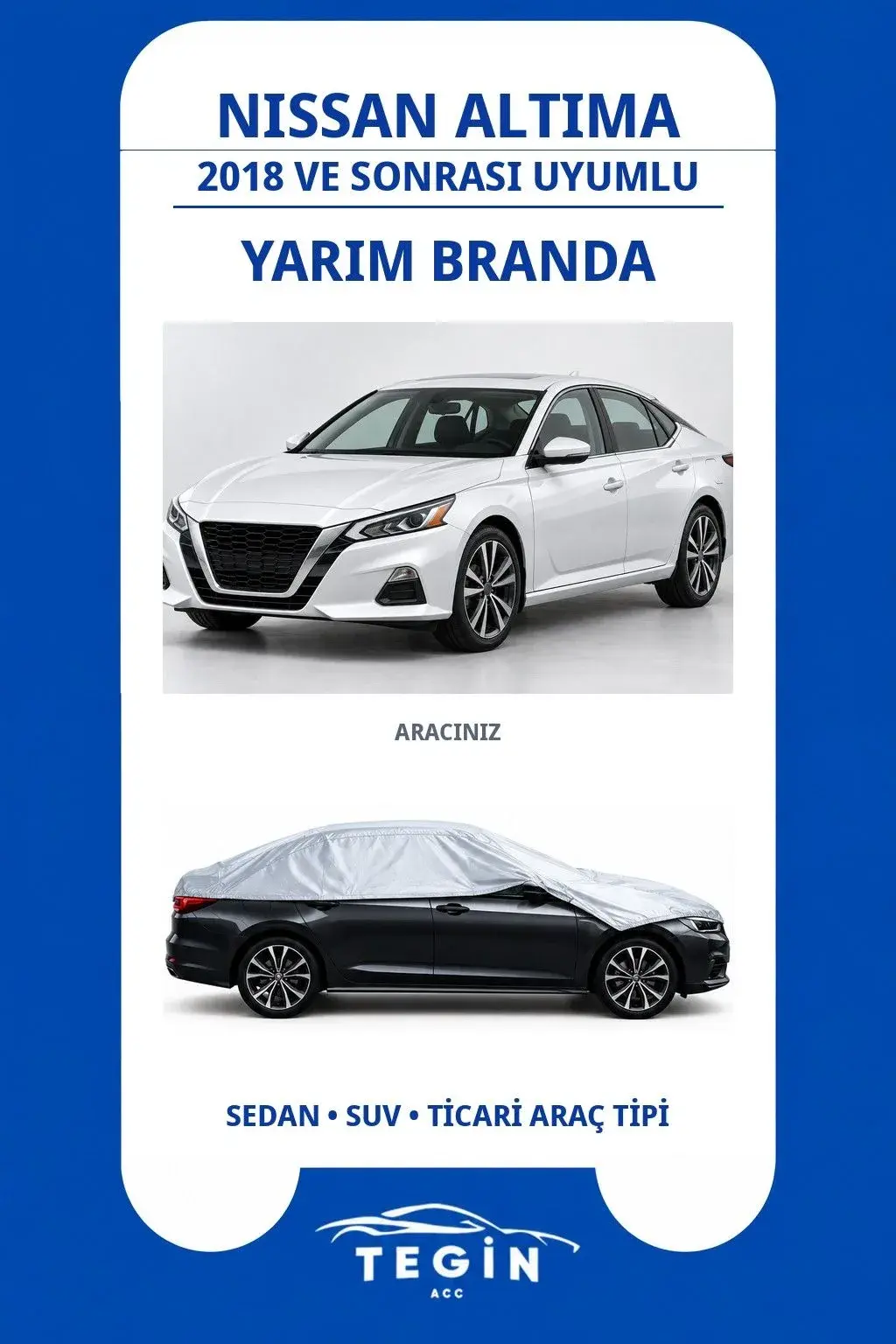 Nissan Altima 2018 ve Sonrası Sedan Uyumlu SolarBlock Yarım Araba Brandası