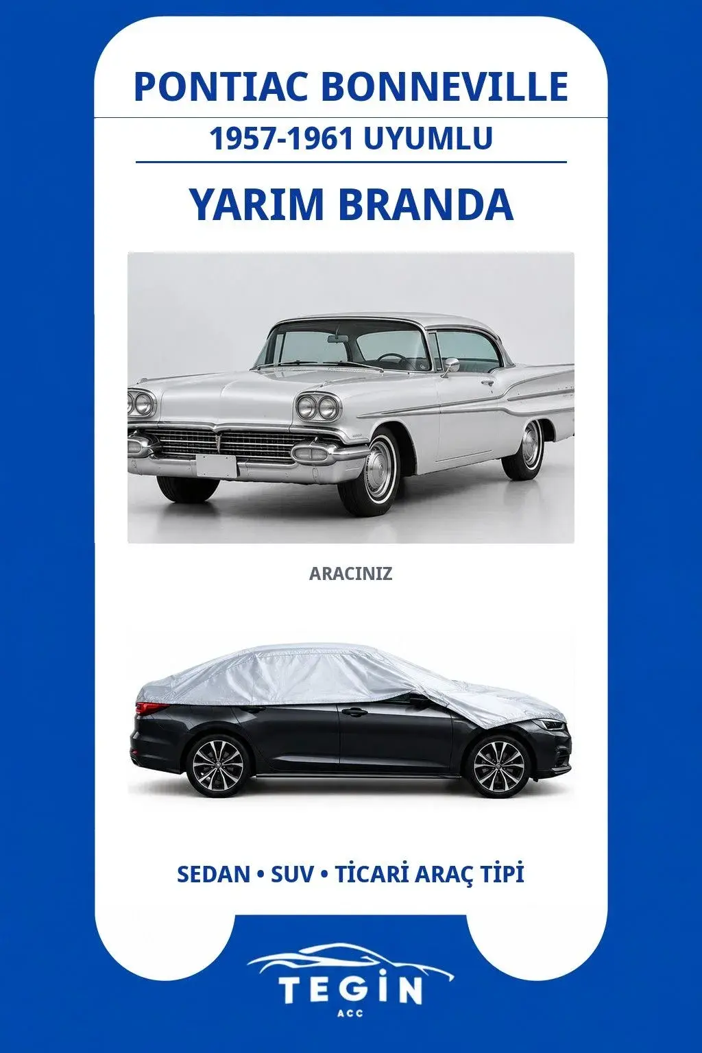 Pontiac Bonneville 1957-1961 Sedan Uyumlu SolarBlock Yarım Araba Brandası