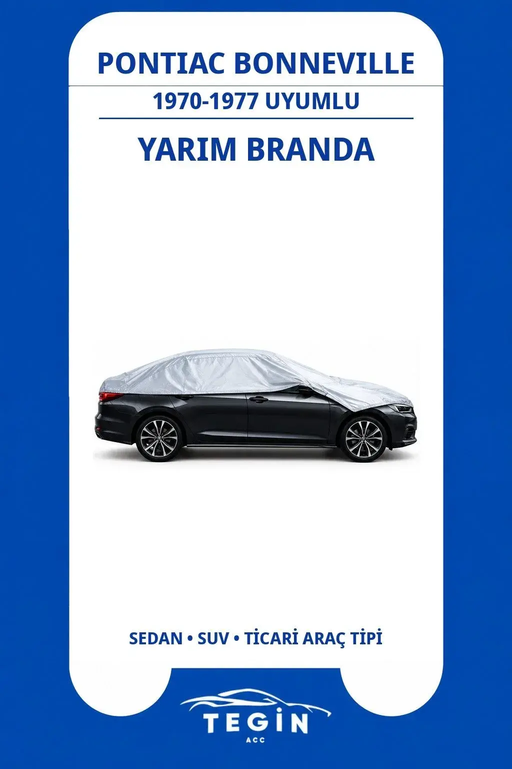 Pontiac Bonneville 1970-1977 Sedan Uyumlu SolarBlock Yarım Araba Brandası