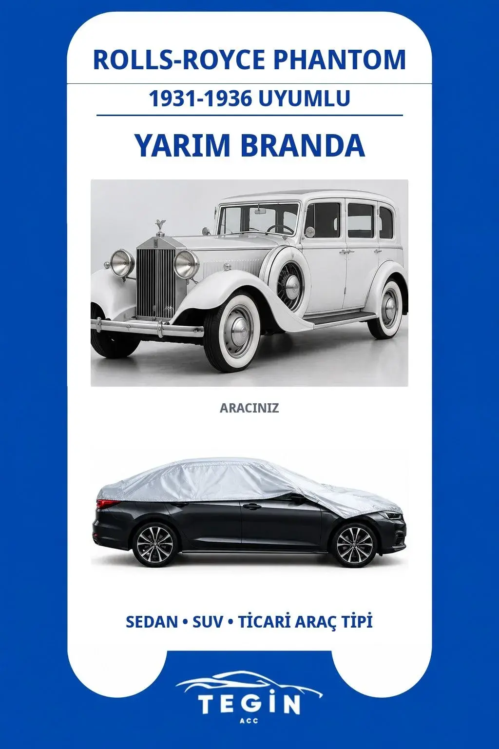 Rolls-Royce Phantom 1931-1936 Sedan Uyumlu SolarBlock Yarım Araba Brandası