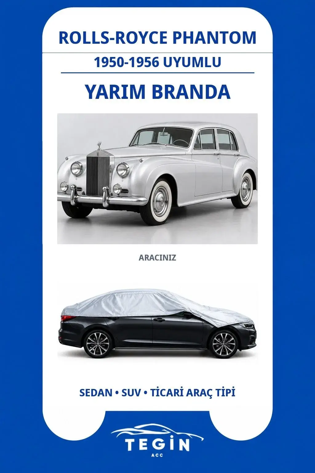 Rolls-Royce Phantom 1950-1956 Sedan Uyumlu SolarBlock Yarım Araba Brandası