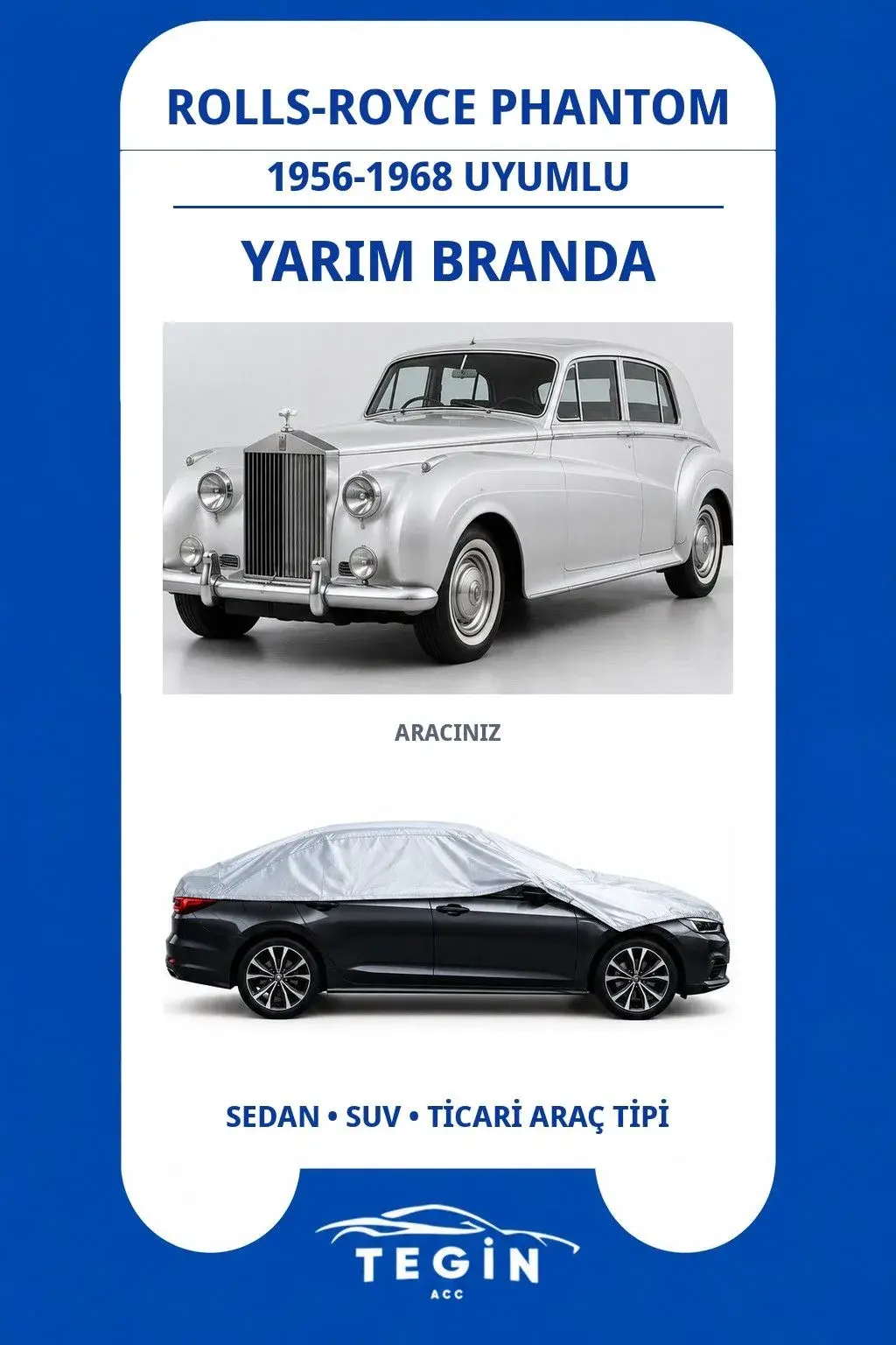 Rolls-Royce Phantom 1956-1968 Sedan Uyumlu SolarBlock Yarım Araba Brandası