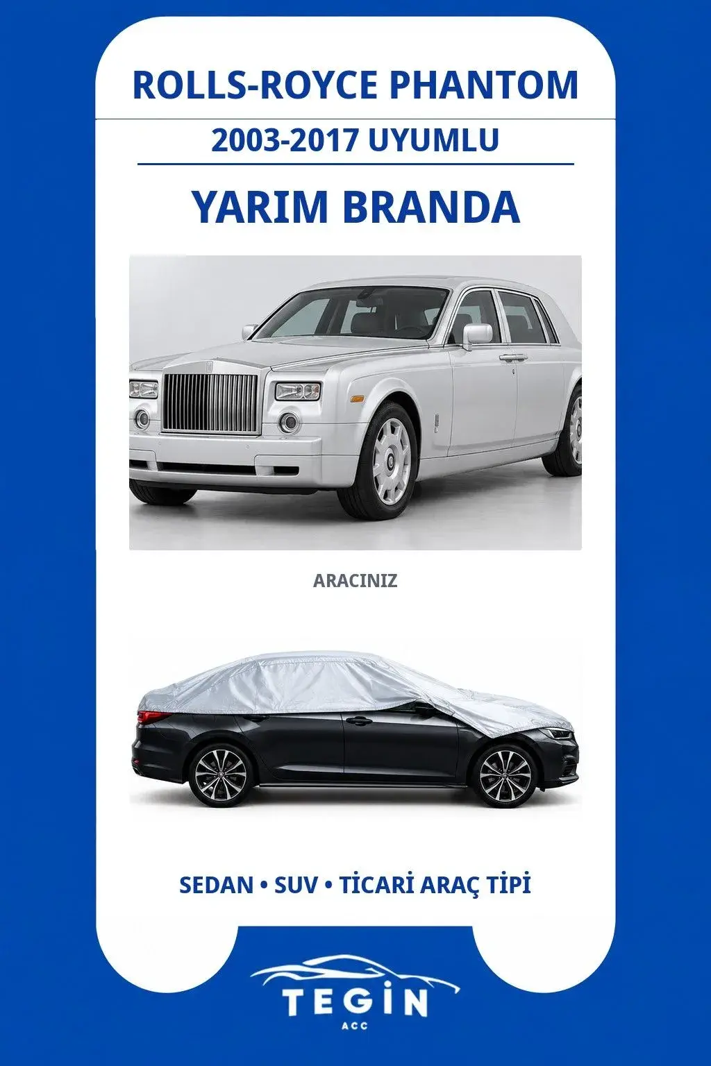 Rolls-Royce Phantom 2003-2017 Sedan Uyumlu SolarBlock Yarım Araba Brandası